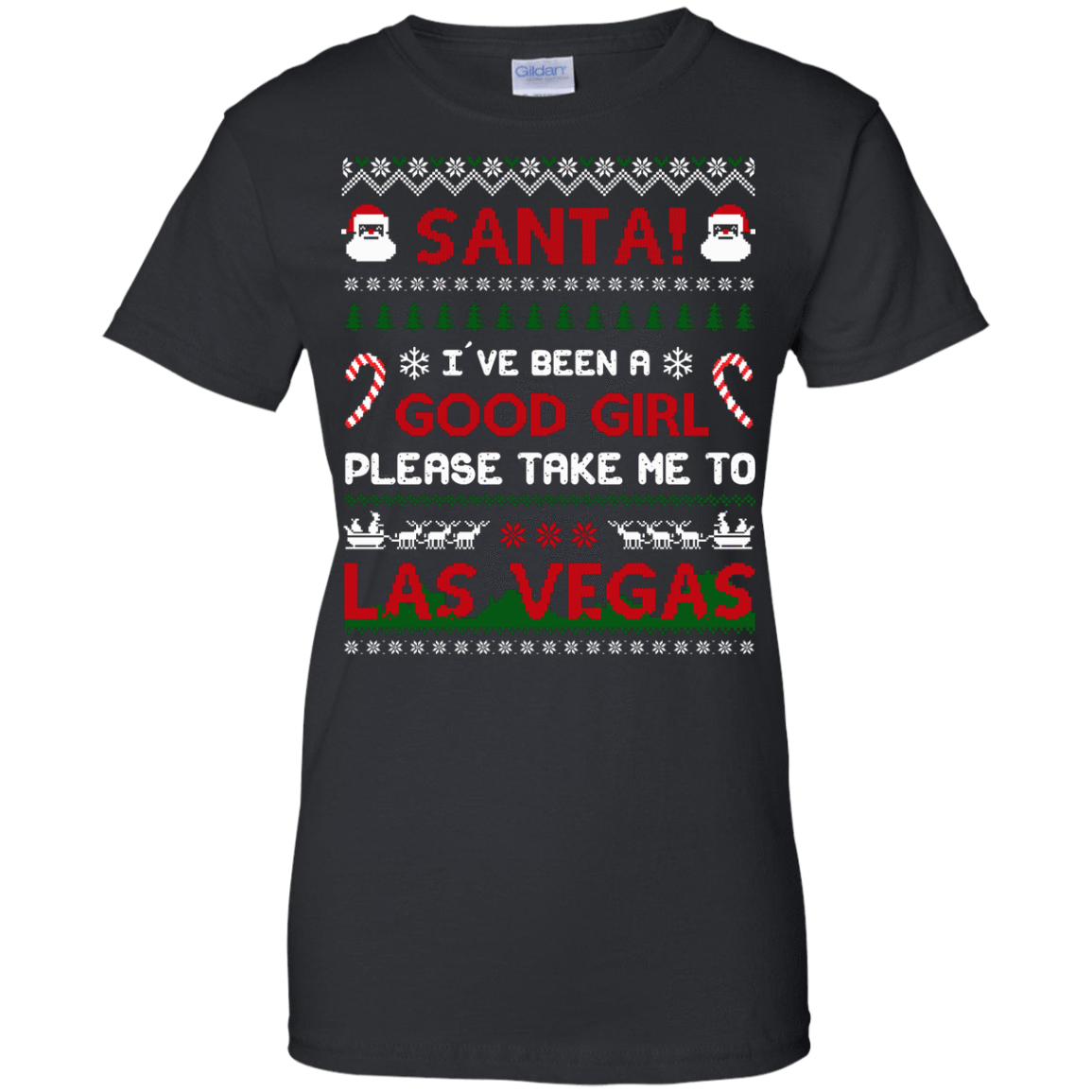 Santa I've Been A Good Girl Please Take Me To Las Vegas-T-Shirt & Hoodie-Women's T-Shirt-Black