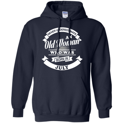 Never Underestimate An Old Woman Who Was Born In July-T-Shirt & Hoodie-Pullover Hoodie-Navy