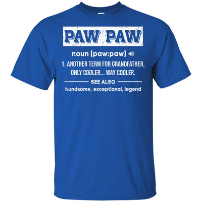 PawPaw Gifts Grandpa Definition Fathers Day-T-Shirt & Hoodie-Classic T-Shirt-Royal