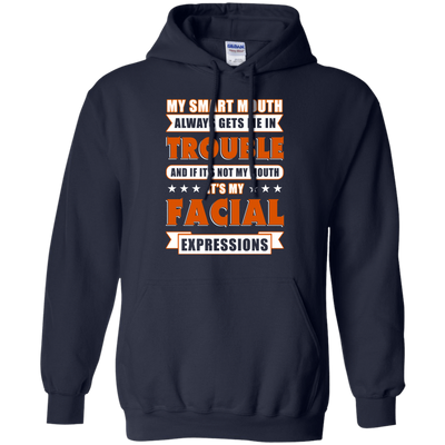 My Smart Mouth Always Gets Me Trouble-T-Shirt & Hoodie-Pullover Hoodie-Navy