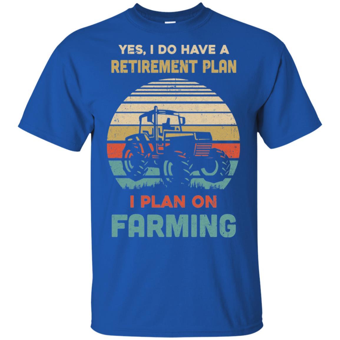 Vintage Yes I Do Have A Retirement Plan On Farming-T-Shirt & Hoodie-Classic T-Shirt-Royal