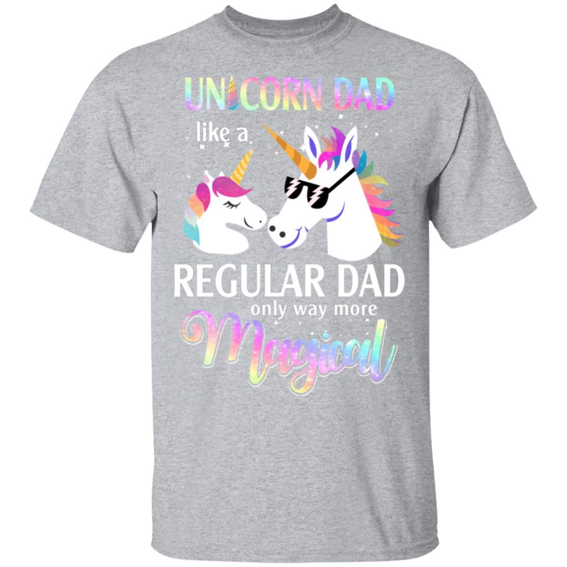 Dadacorn Unicorn Dad Like A Regular Dad Magical-T-Shirt & Hoodie-Classic T-Shirt-Sport Grey