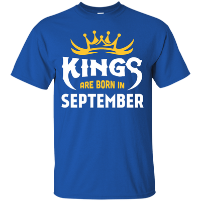 Kings Are Born In September-T-Shirt & Hoodie-Classic T-Shirt-Royal