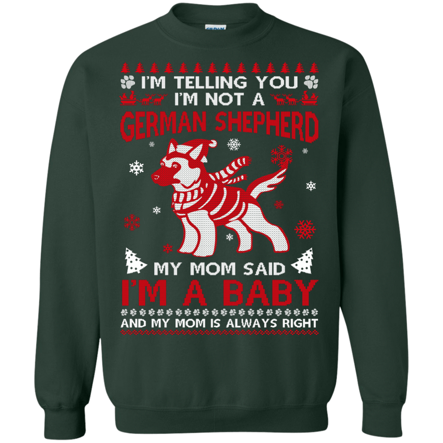 I'm Telling You I'm Not A German Shepherd-T-Shirt & Hoodie-Crewneck Sweatshirt-Forest Green