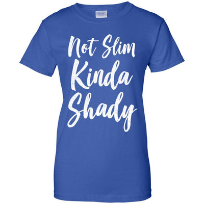 Not Slim Kinda Shady-T-Shirt & Tank Top-Women's T-Shirt-Royal