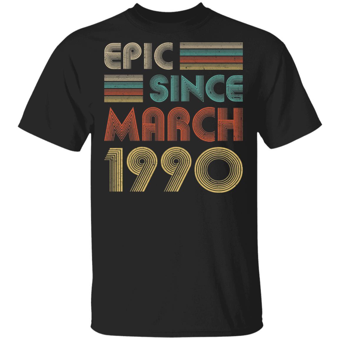 Epic Since March 1990 Vintage 32th Birthday Gifts