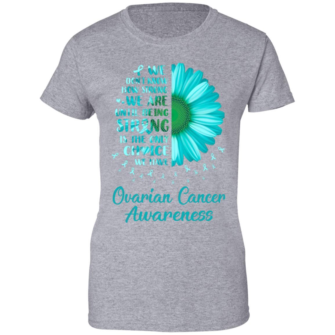 Being Strong Daisy Flower Teal Ovarian Cancer Awareness-T-Shirt & Hoodie-Women's T-Shirt-Sport Grey