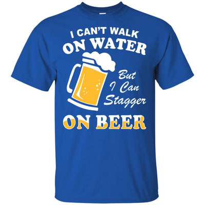 I Can't Walk On Water But I Can Stagger On Beer-T-Shirt & Hoodie-Classic T-Shirt-Royal