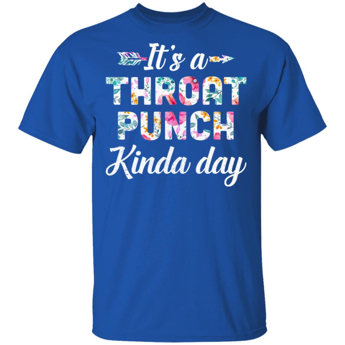 It's A Throat Punch Kinda Day Flower-T-Shirt & Tank Top-Classic T-Shirt-Royal