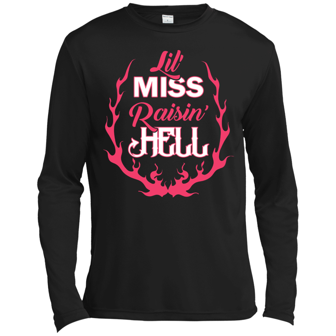 Lil' Miss Raisin Hell-T-Shirt & Hoodie-Long Sleeve T-Shirt-Black