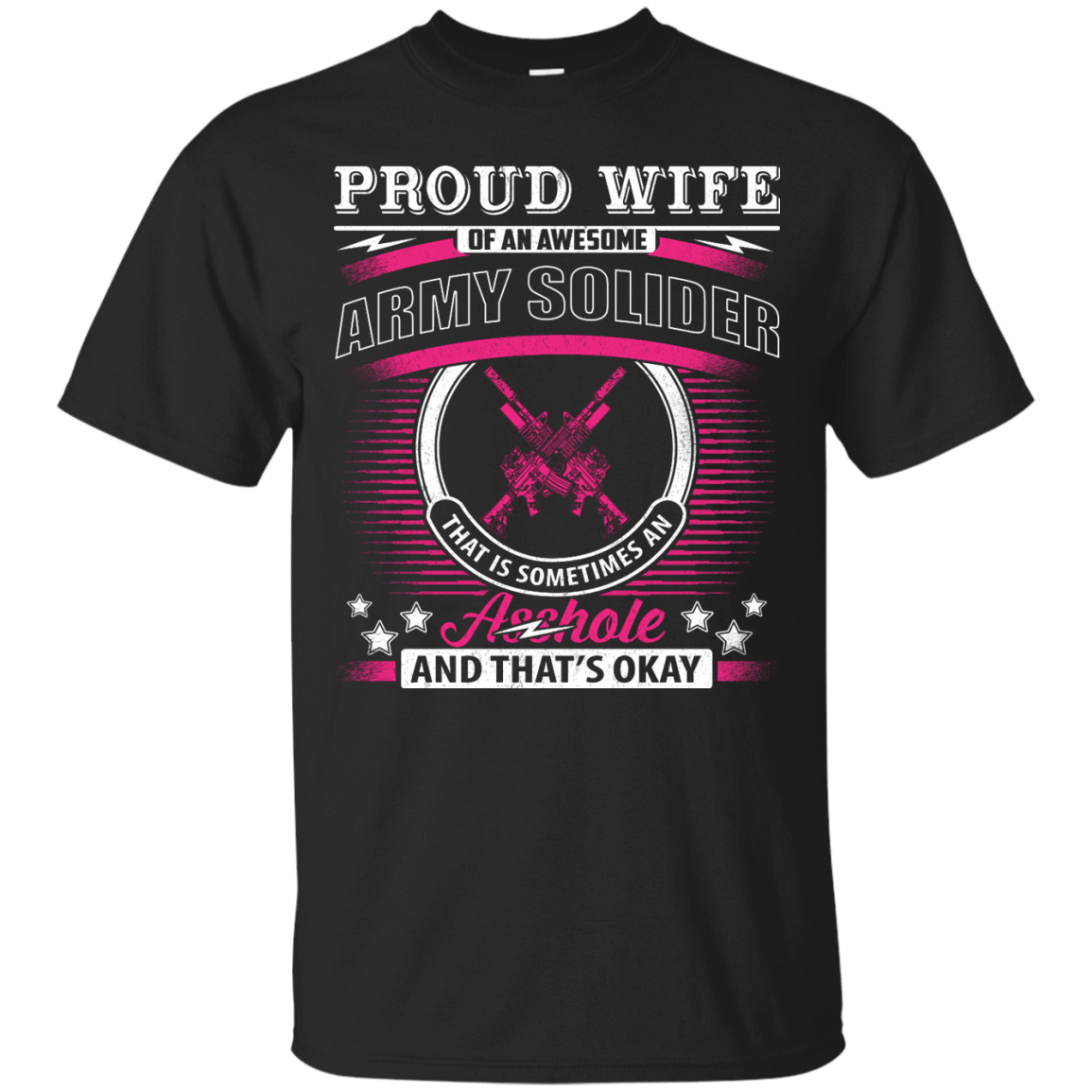 Proud Wife Of An Awesome Army Solider-T-Shirt & Hoodie-Classic T-Shirt-Black