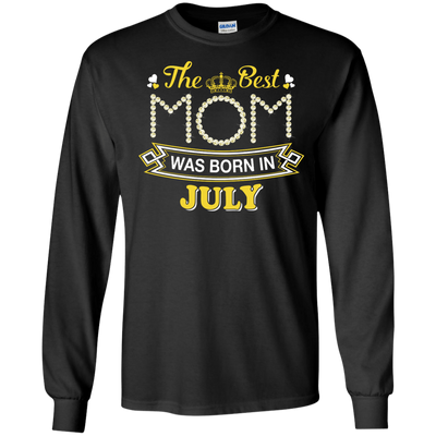 The Best Mom Was Born In July-T-Shirt & Hoodie-Long Sleeve T-Shirt-Black