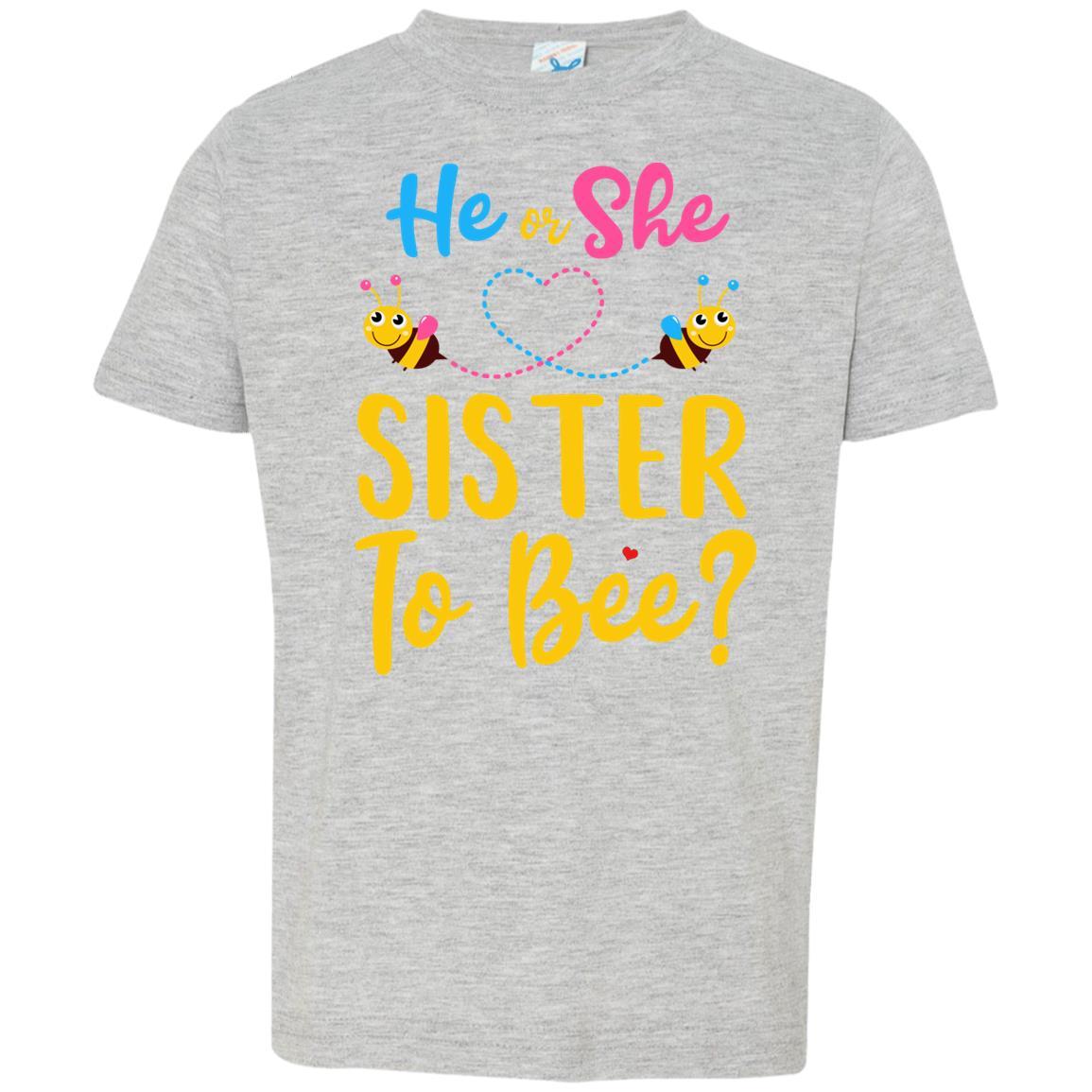 Gender Reveal Pink Or Blue What Will It Bee He Or She Sister Youth-Youth Shirt-Toddler T-Shirt-Heather Grey