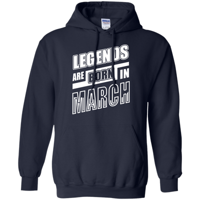 Legends are born in MARCH-T-Shirt & Hoodie-Pullover Hoodie-Navy