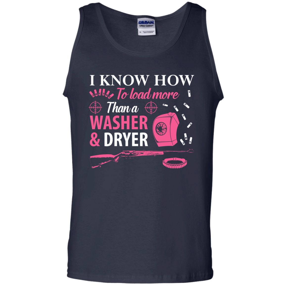 I Know How To Load More Than A Washer And Dryer-T-Shirt & Hoodie-Unisex Tank-Navy