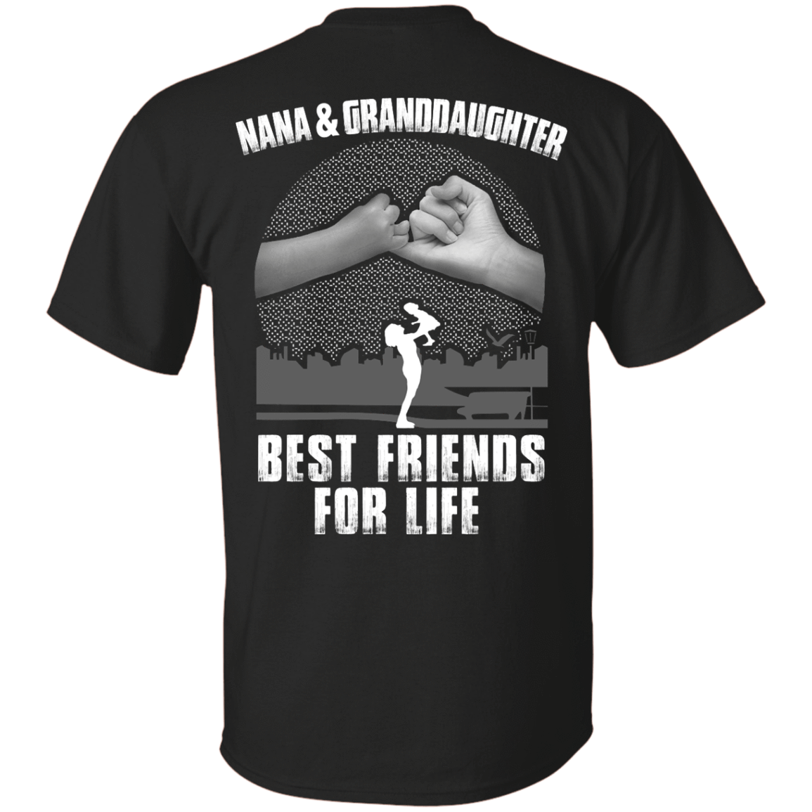 Nana and Granddaughter Best Friends For Life-T-Shirt & Hoodie-Classic T-Shirt-Black