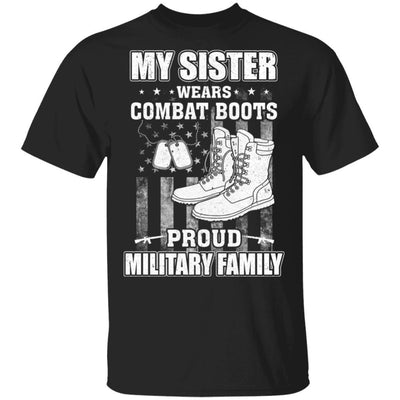 My Sister Wears Combat Boots Proud Military Family-T-Shirt & Hoodie-Classic T-Shirt-Black