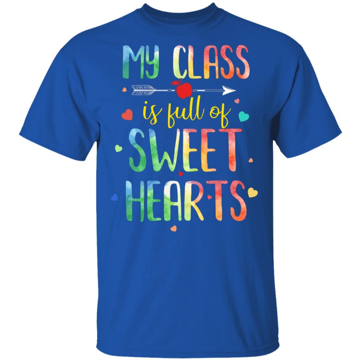 Valentines Day Teacher Class Full Of Sweethearts-T-Shirt & Hoodie-Classic T-Shirt-Royal