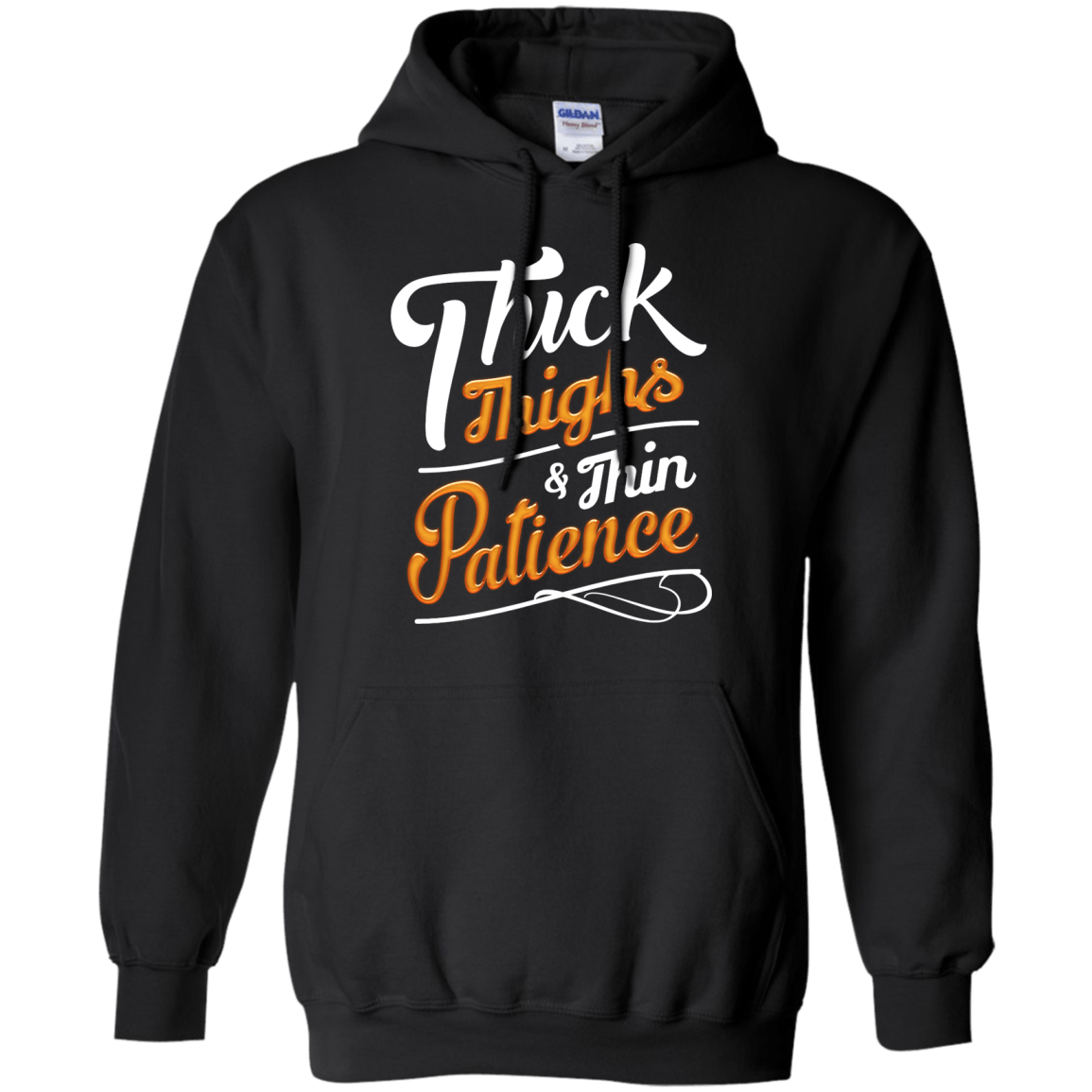 Thick Thighs Thin Patience-T-Shirt & Hoodie-Pullover Hoodie-Black