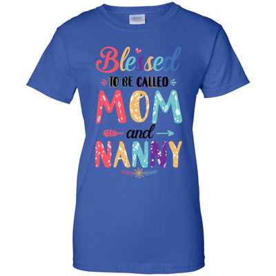 Blessed To Be Called Mom And Nanny Mothers Day Gift-T-Shirt & Hoodie-Women's T-Shirt-Royal