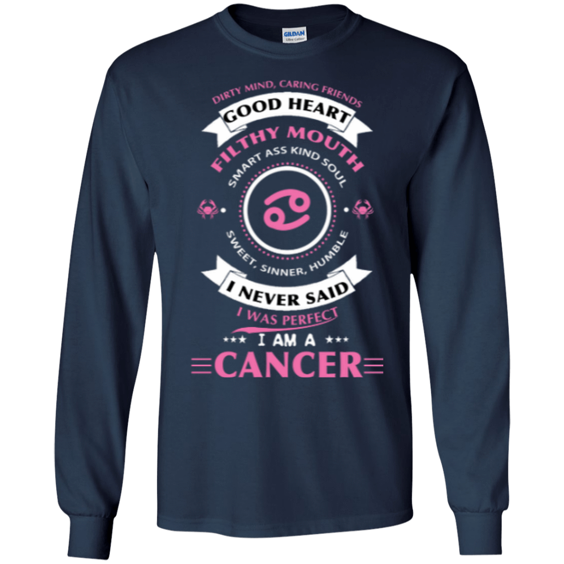 I Never Said I Was Perfect I Am A CANCER-T-Shirt & Hoodie-Long Sleeve T-Shirt-Navy