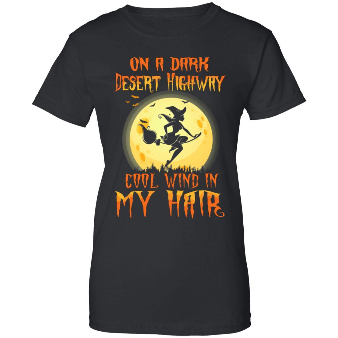 On A Dark Desert Highway Cool Wind In My Hair Halloween