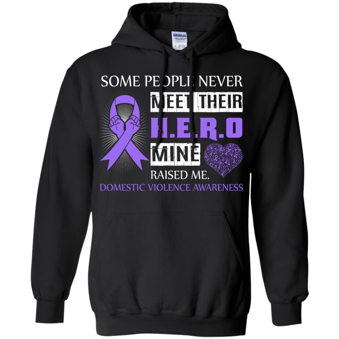 Domestic Violence Awareness Some People Never Meet Hero-T-Shirt & Hoodie-Pullover Hoodie-Black
