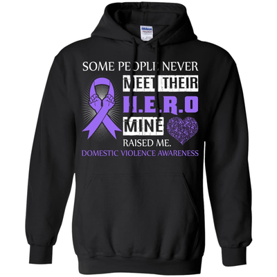 Domestic Violence Awareness Some People Never Meet Hero-T-Shirt & Hoodie-Pullover Hoodie-Black