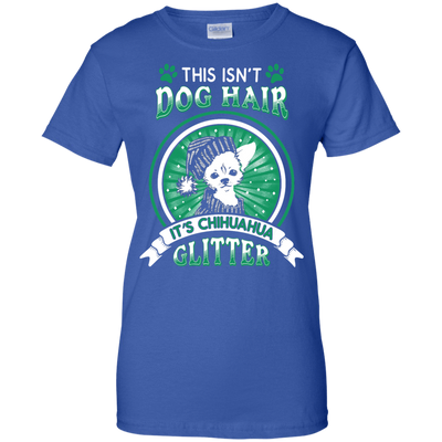 This Isn't Dog Hair It's Chihuahua Glitter-T-Shirt & Hoodie-Women's T-Shirt-Royal
