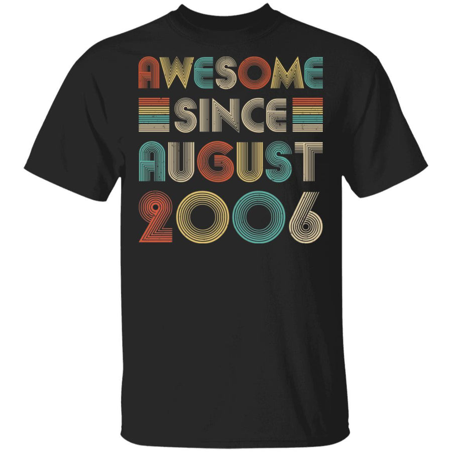 Awesome Since August 2006 Vintage 15th Birthday Gifts-T-Shirt & Hoodie-Classic T-Shirt-Black