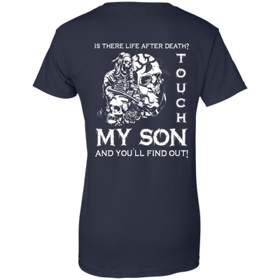 Is There Life After Death Touch My Son And You'll Find Out-T-Shirt & Hoodie-Women's T-Shirt-Navy