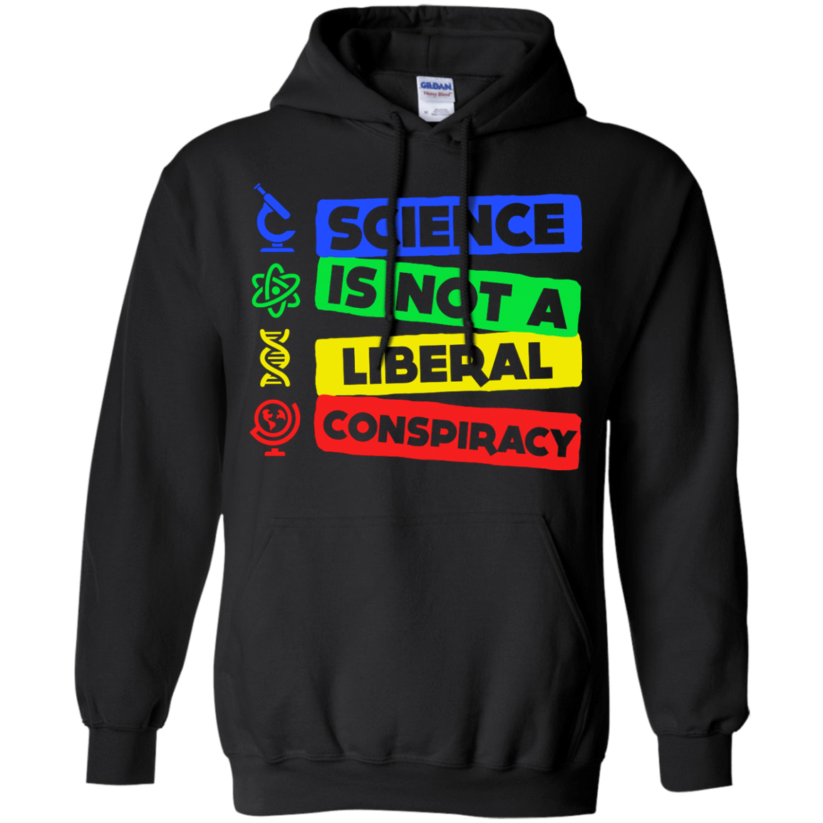Science Is Not A Liberal Conspiracy-T-Shirt & Hoodie-Pullover Hoodie-Black