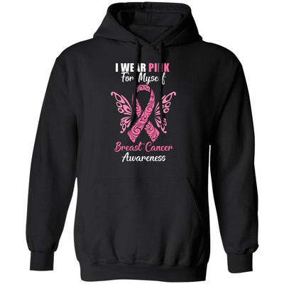 I Wear Pink For Myself Breast Cancer Awareness Gift-T-Shirt & Hoodie-Pullover Hoodie-Black