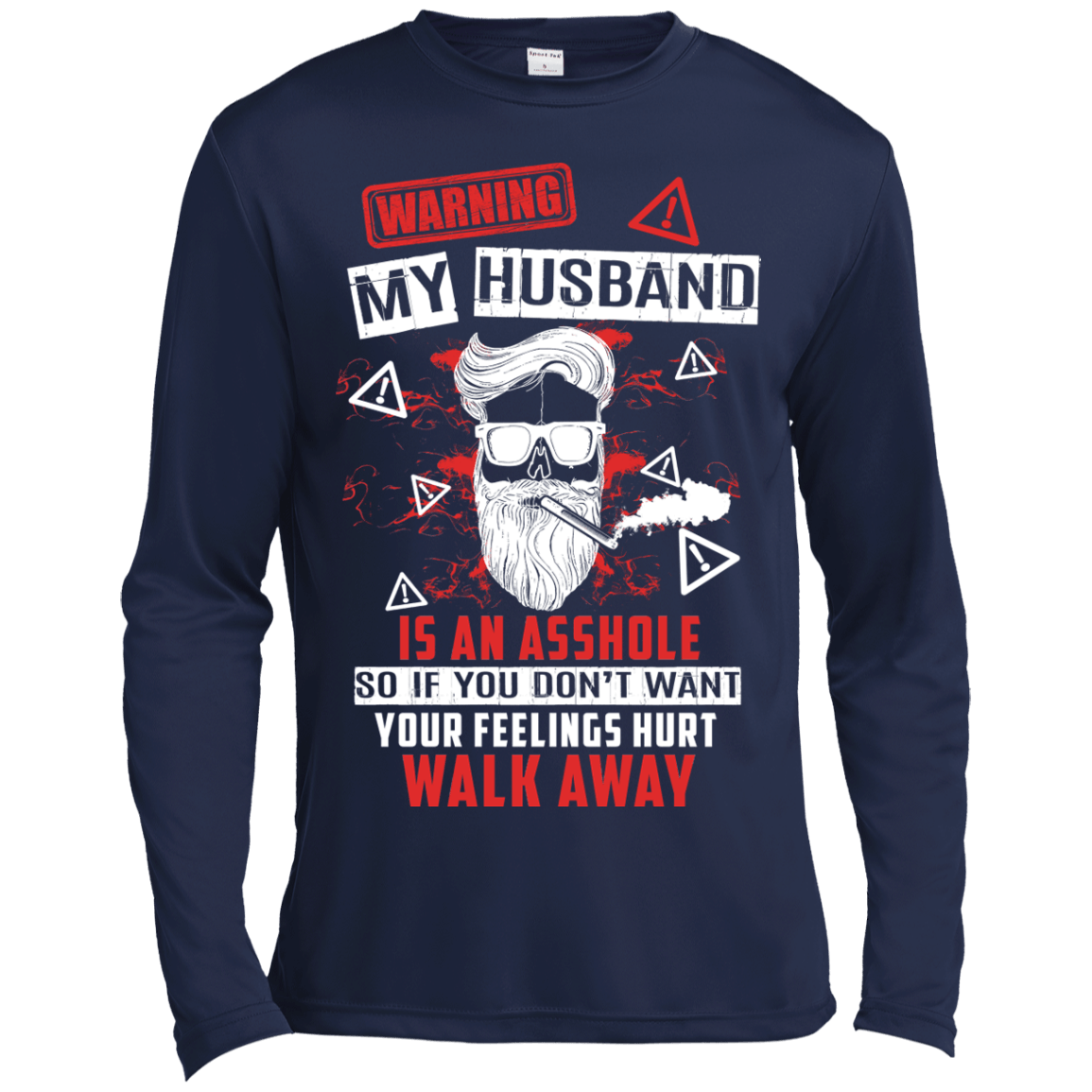 My Husband Is An A**hole-T-Shirt & Hoodie-Long Sleeve T-Shirt-Navy