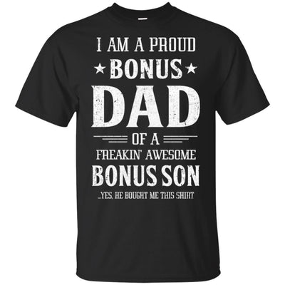 I'm A Proud Bonus Dad Fathers Day Gift From Son-T-Shirt & Hoodie-Classic T-Shirt-Black