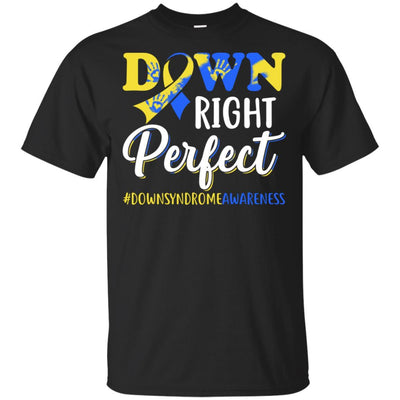 Down Syndrome Awareness Down Right Perfect-T-Shirt & Hoodie-Classic T-Shirt-Black