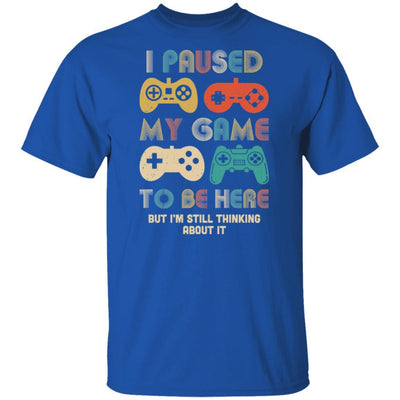 Vintage I Paused My Game To Be Here Funny Gamer Gift-T-Shirt & Hoodie-Classic T-Shirt-Royal