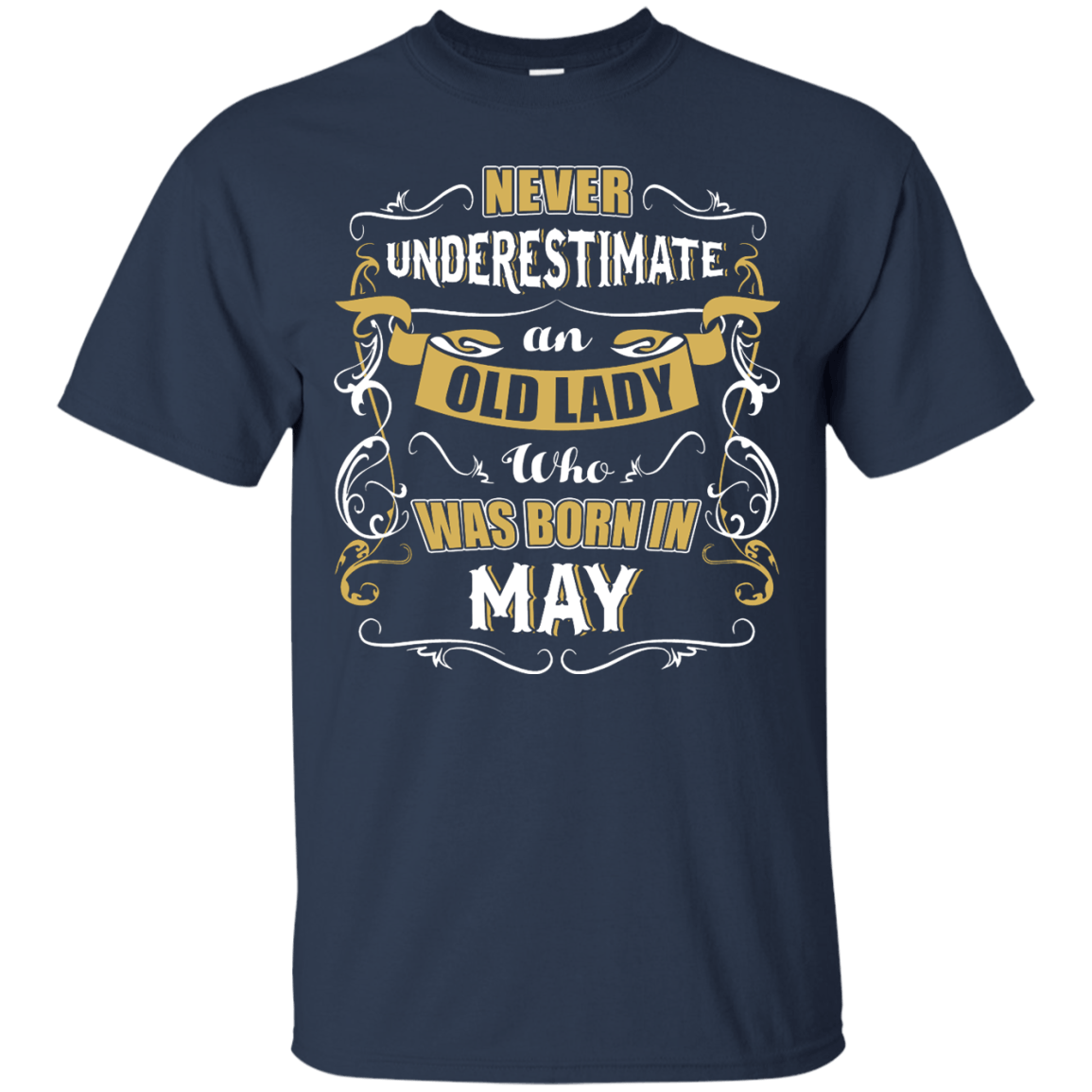 An Old Lady Who Was Born In May-T-Shirt & Hoodie-Classic T-Shirt-Navy