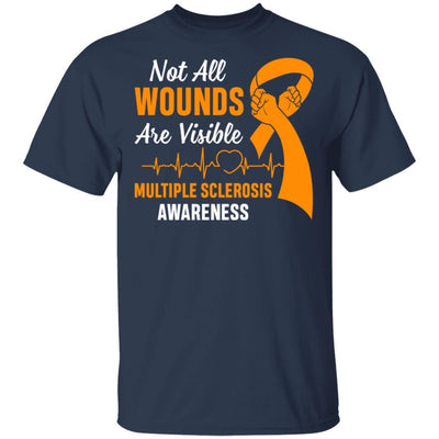 Multiple Sclerosis Awareness Not All Wounds Are Visible-T-Shirt & Hoodie-Classic T-Shirt-Navy