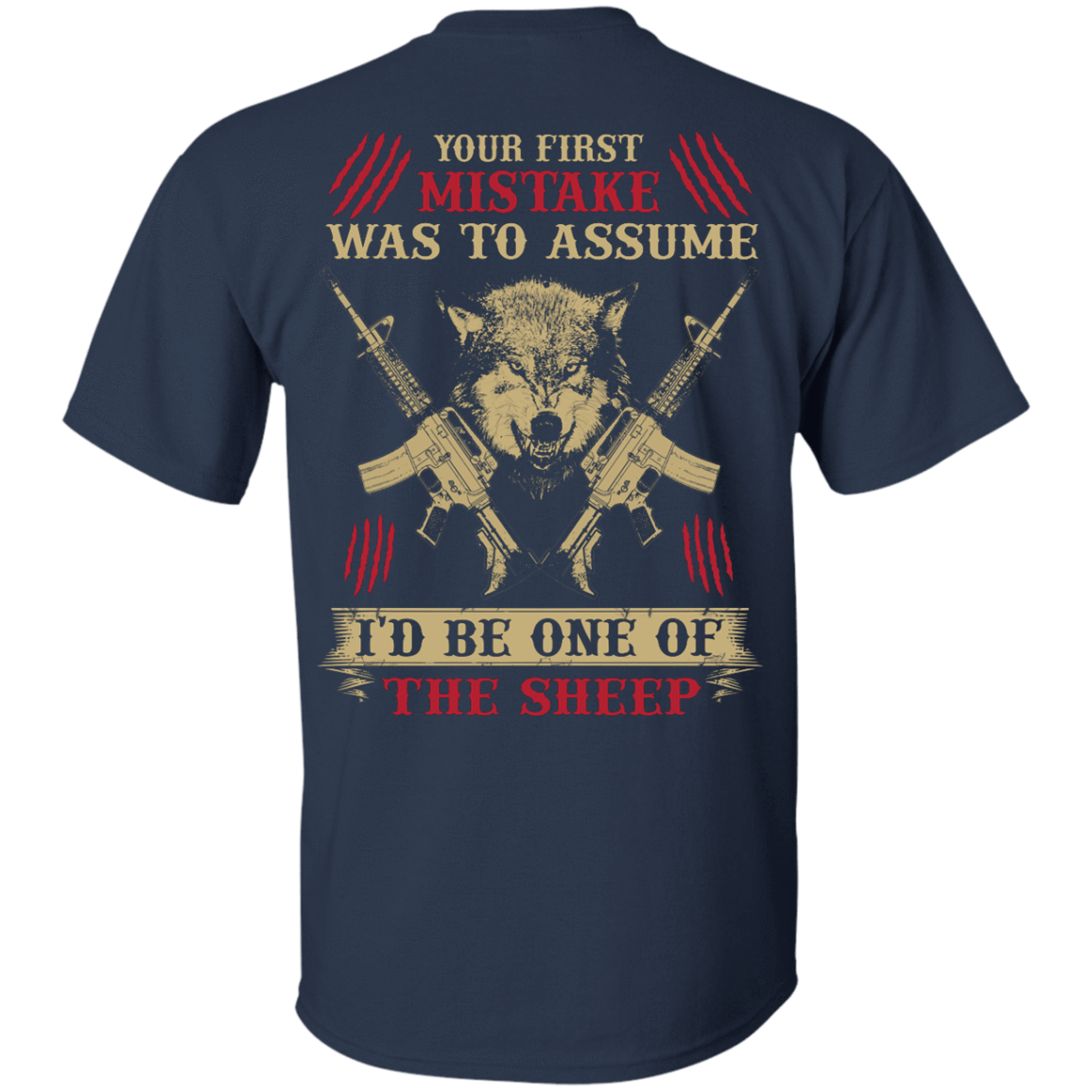 Your First Mistake Was To Assume-T-Shirt & Hoodie-Classic T-Shirt-Navy