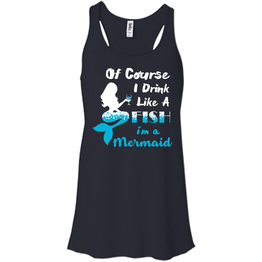 Of Course I Drink Like A Fish I'm Mermaid-T-Shirt & Hoodie-Bella+Canvas Juniors Flowy Racerback Tank-Midnight
