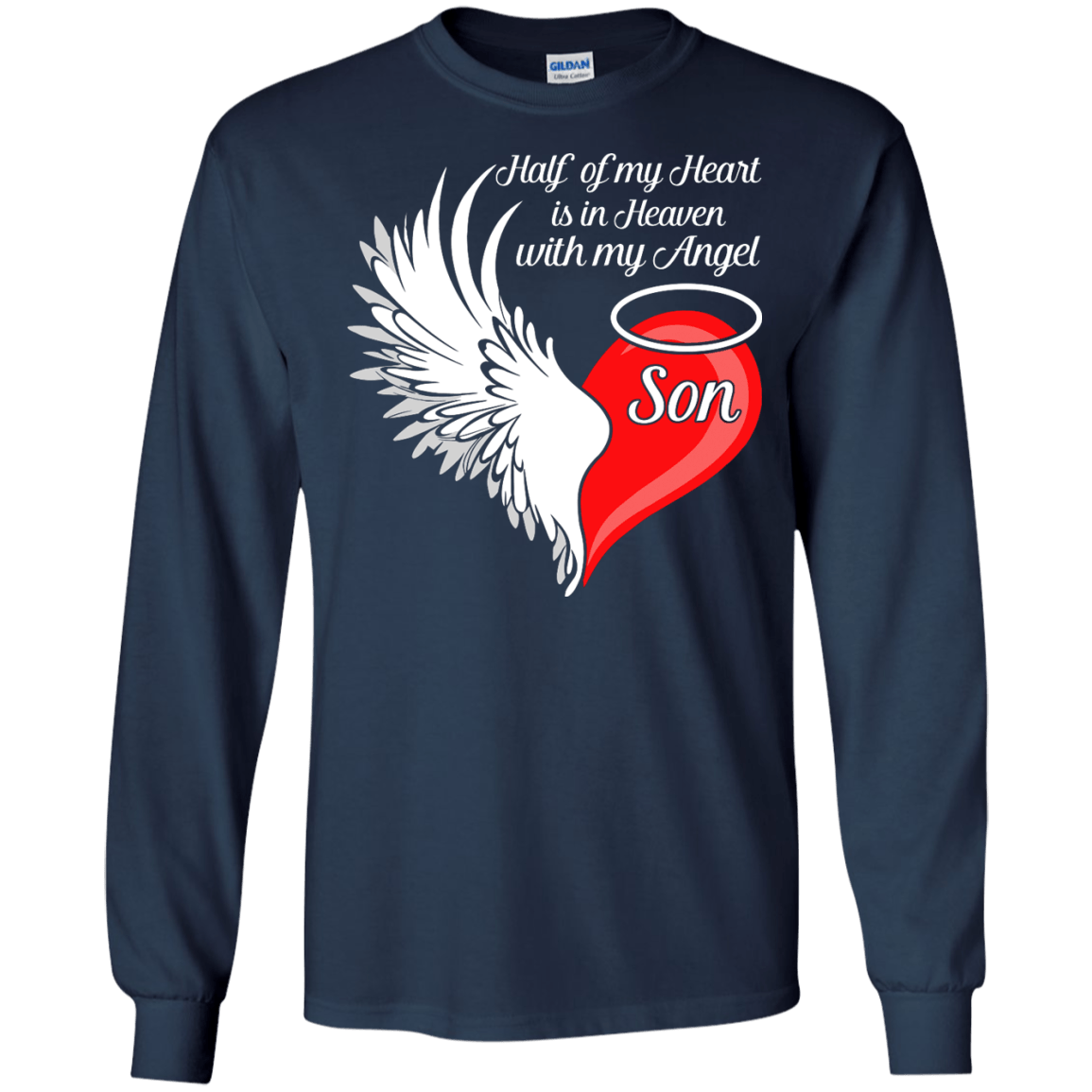 Son Half My Heart Is In Heaven With My Angel-T-Shirt & Hoodie-Long Sleeve T-Shirt-Navy