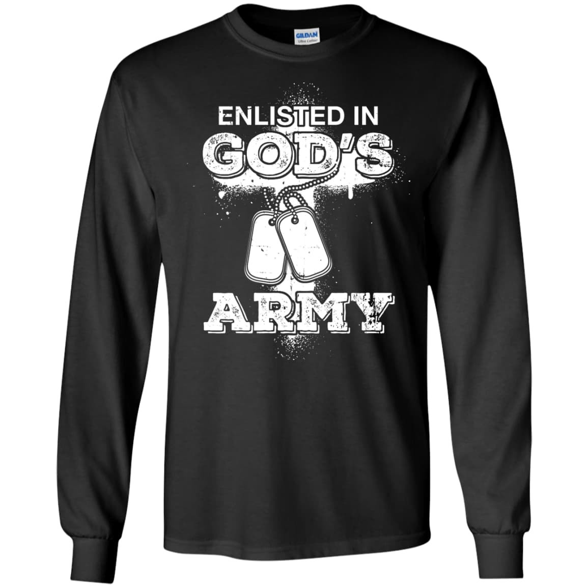 ENLISTED IN GOD'S ARMY-T-Shirt & Hoodie-Long Sleeve T-Shirt-Black