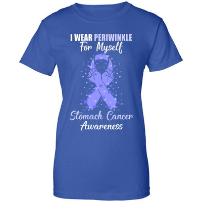 I Wear Periwinkle For Myself Support Stomach Cancer Awareness-T-Shirt & Hoodie-Women's T-Shirt-Royal