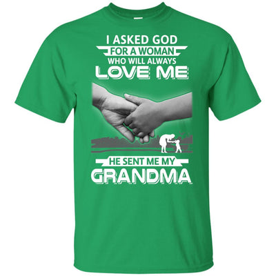 I Asked God For A Woman Who Always Love Me Grandma Youth-Youth Shirt-Youth T-Shirt-Irish Green