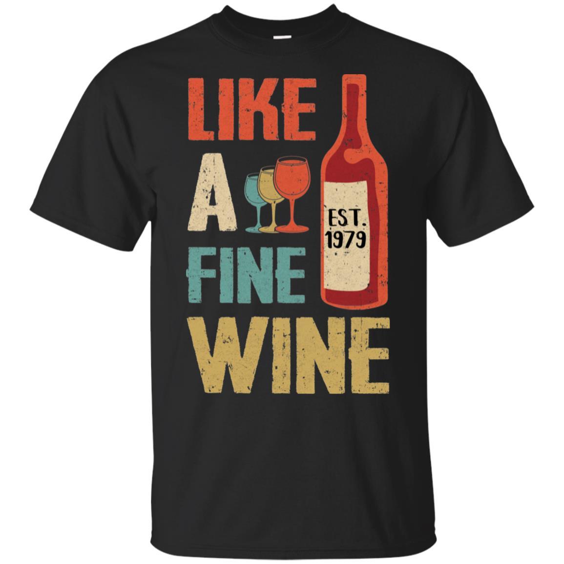 Vintage Like A Fine Wine Est 1979 40Th Birthday Gift