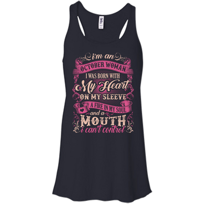 I Am An October Woman I Was Born With My Heart On My Sleeve-T-Shirt & Hoodie-Women's Flowy Racerback Tank-Midnight