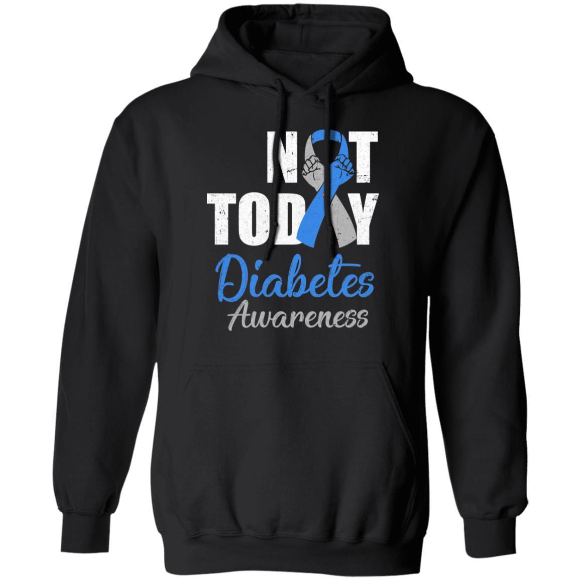Support Diabetes Awareness Blue Gray Ribbon Not Today-T-Shirt & Hoodie-Pullover Hoodie-Black