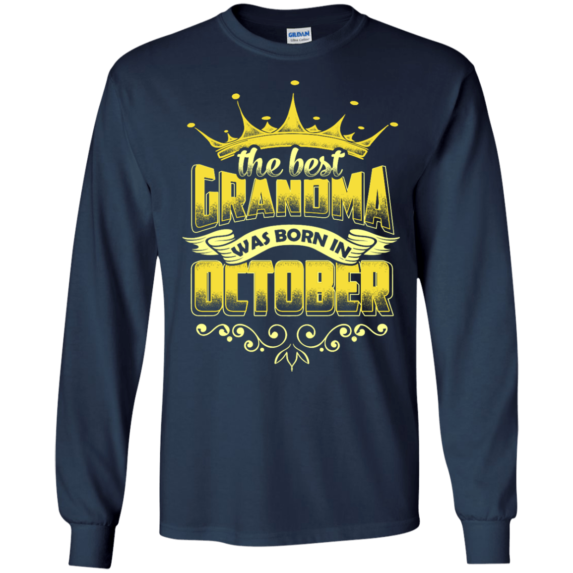 The Best Grandma Was Born In October-T-Shirt & Hoodie-Long Sleeve T-Shirt-Navy