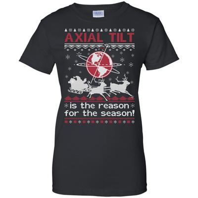 Axial Tilt Is The Reason For The Season Sweater-T-Shirt & Hoodie-Women's T-Shirt-Black